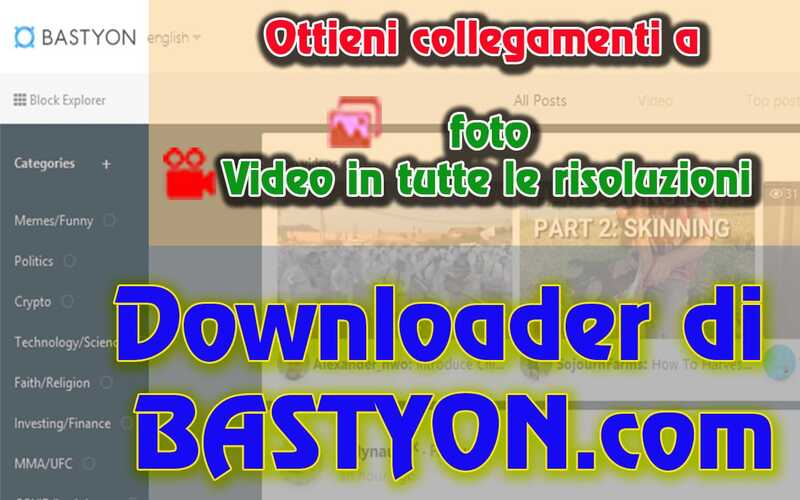 Bastyon.com scarica video e foto