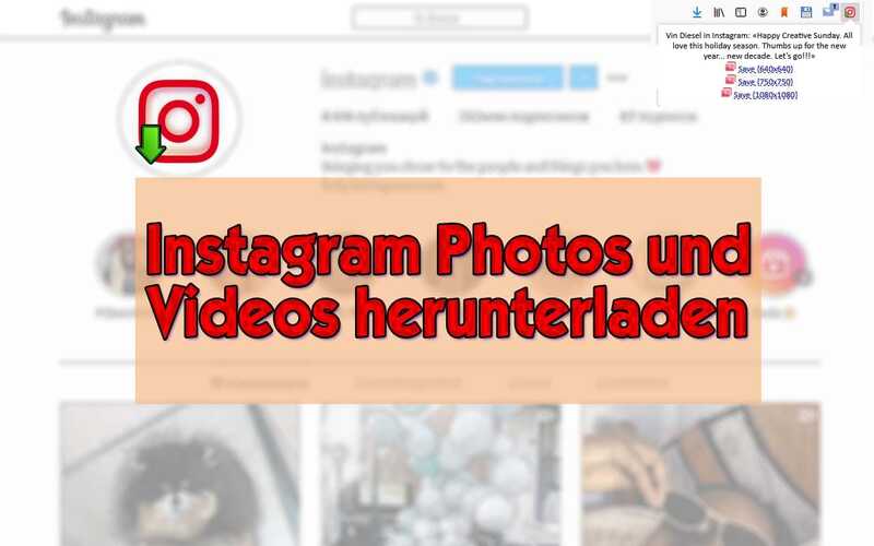 Instagram Photos und Videos herunterladen