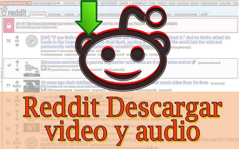 Reddit descargar video y audio